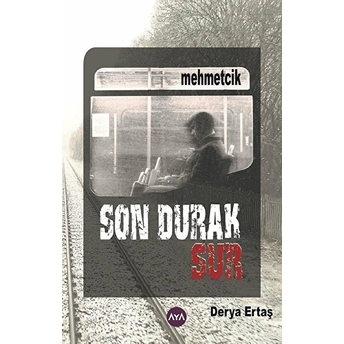 Son Durak Sur - Derya Ertaş