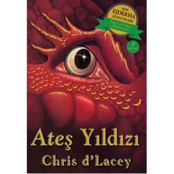 Son Ejderha Günlükleri - Ateş Yıldızı Chris D'lacey