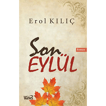 Son Eylül Erol Kılıç