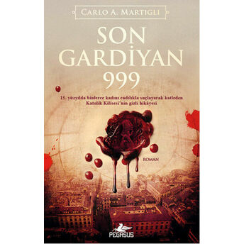 Son Gardiyan 999 Carlo A. Martigli