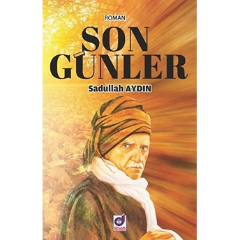 Son Günler Sadullah Aydın