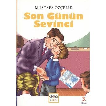 Son Günün Sevinci Mustafa Özçelik