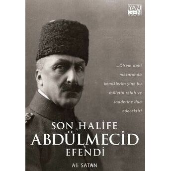 Son Halife Abdülmecid Efendi Ali Satan