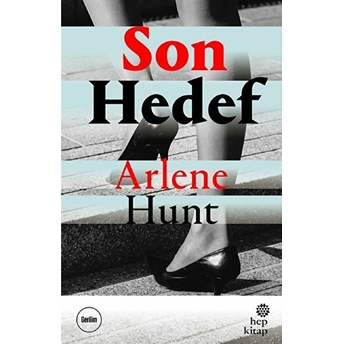 Son Hedef Arlene Hunt