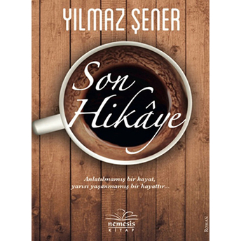 Son Hikaye Yılmaz Şener