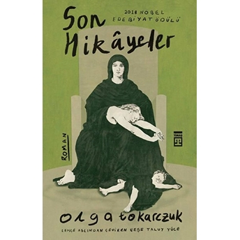 Son Hikayeler Olga Tokarczuk