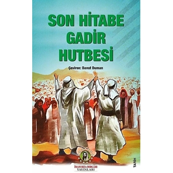 Son Hitabe Gadir Hutbesi