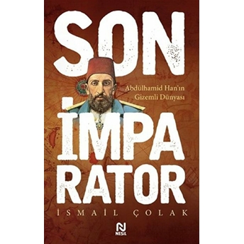 Son Imparator Ismail Çolak