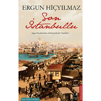 Son Istanbullu Ergun Hiçyılmaz