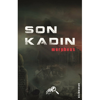 Son Kadın Morpheus