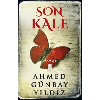 Son Kale Ahmed Günbay Yıldız