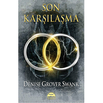 Son Karşılaşma Denise Grover Swank