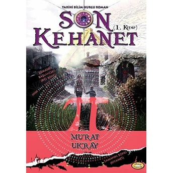 Son Kehanet 1.Kitap - Murat Ukray