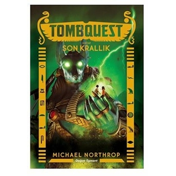 Son Krallık - Tombquest 5. Kitap Michael Northrop