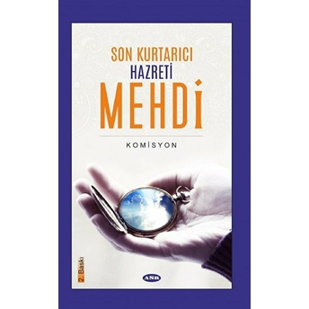 Son Kurtarıcı Hazreti Mehdi Kolektif