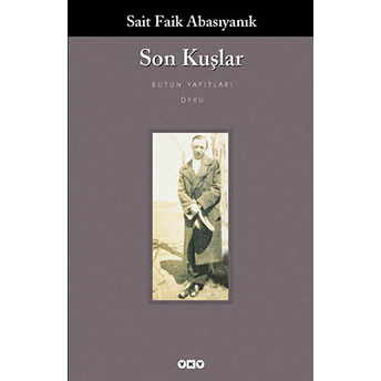 Son Kuşlar Sait Faik Abasıyanık