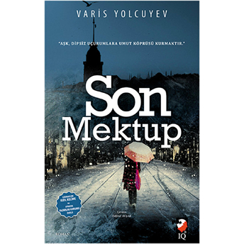 Son Mektup Varis Yolcuyev