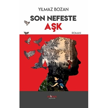 Son Nefeste Aşk - Yılmaz Bozan