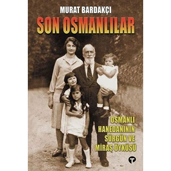 Son Osmanlılar Murat Bardakçı