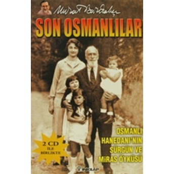 Son Osmanlılar Murat Bardakçı