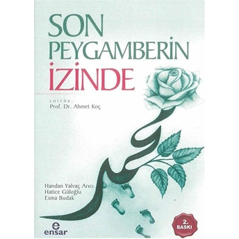 Son Peygamberin Izinde Handan Yalvaç Arıcı-Hatice Güloğlu-Esma Budak