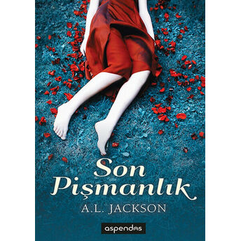 Son Pişmanlık A. L. Jackson