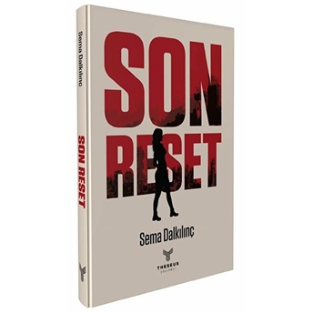 Son Reset - Sema Dalkılınç