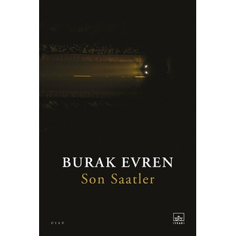 Son Saatler Burak Evren