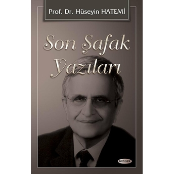 Son Şafak Yazıları Hüseyin Hatemi