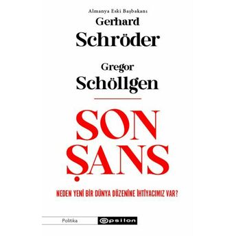 Son Şans Gregor Schöllgen, Gerhard Schröder