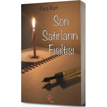 Son Satırların Fısıltısı Barış Kurt