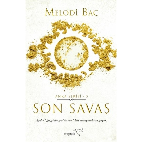 Son Savaş (Anka Serisi-5) Melodi Baç