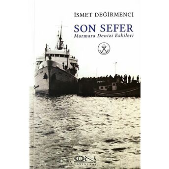 Son Sefer Ismet Değirmenci