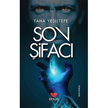 Son Şifacı Taha Yeşiltepe