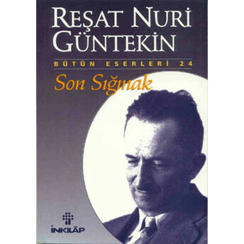 Son Sığınak Reşat Nuri Güntekin