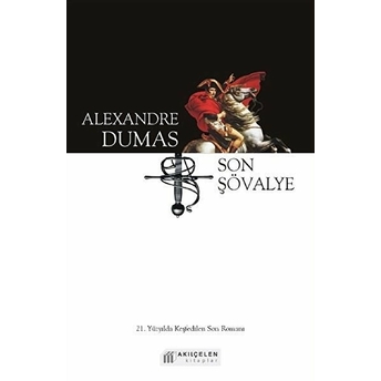 Son Şövalye Alexandre Dumas