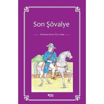 Son Şövalye Alexandre Dumas