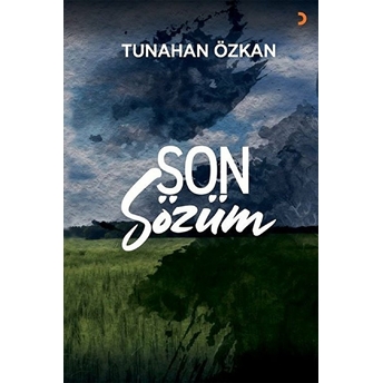 Son Sözüm - Tunahan Özkan