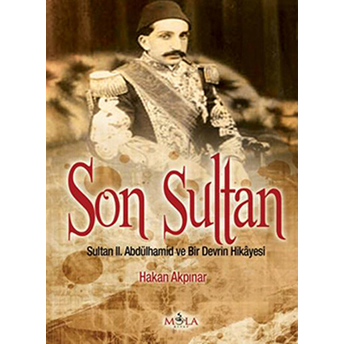 Son Sultan Hakan Akpınar