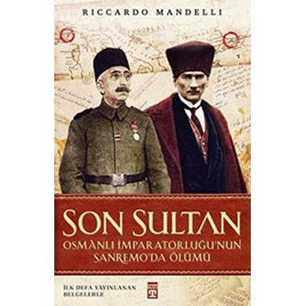 Son Sultan - Osmanlı Imparatorluğu'nun Sanremo'da Ölümü Riccardo Mandelli