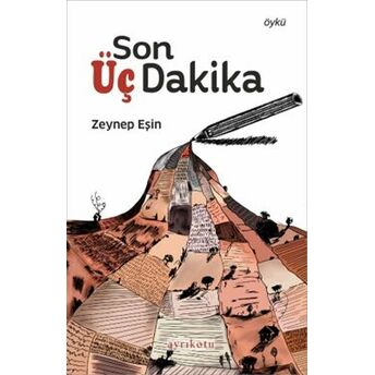 Son Üç Dakika Zeynep Eşin