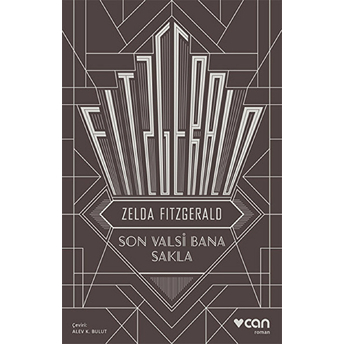 Son Valsi Bana Sakla Zelda Fitzgerald