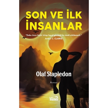 Son Ve Ilk Insanlar Olaf Stapledon