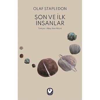 Son Ve Ilk Insanlar Olaf Stapledon