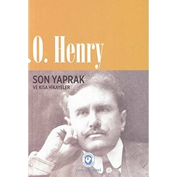 Son Yaprak Ve Kısa Hikayeler O. Henry