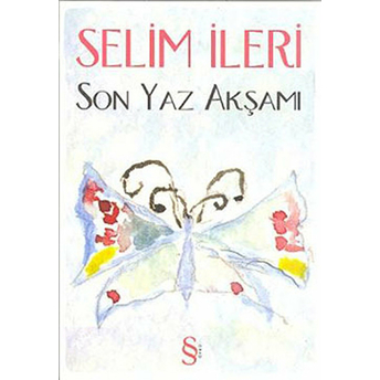 Son Yaz Akşamı Selim Ileri