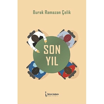 Son Yıl - Burak Ramazan Çelik