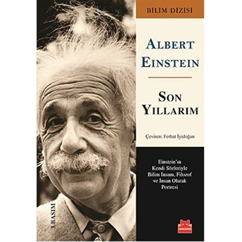 Son Yıllarım Albert Einstein