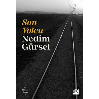 Son Yolcu Nedim Gürsel