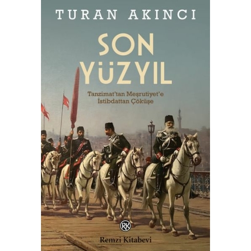 Son Yüzyıl Turan Akıncı